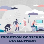 Evolution of technology